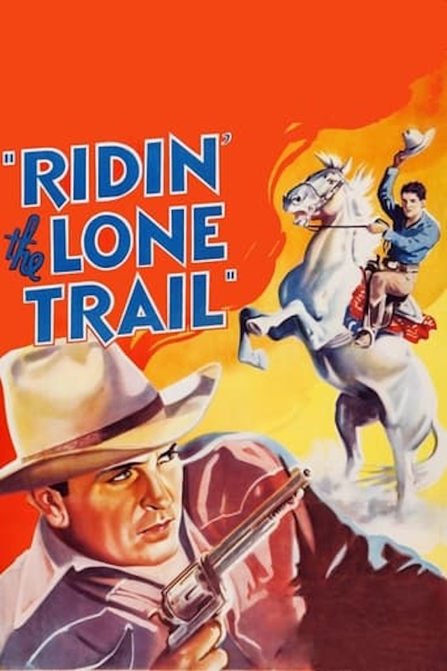 Ridin' the Lone Trail