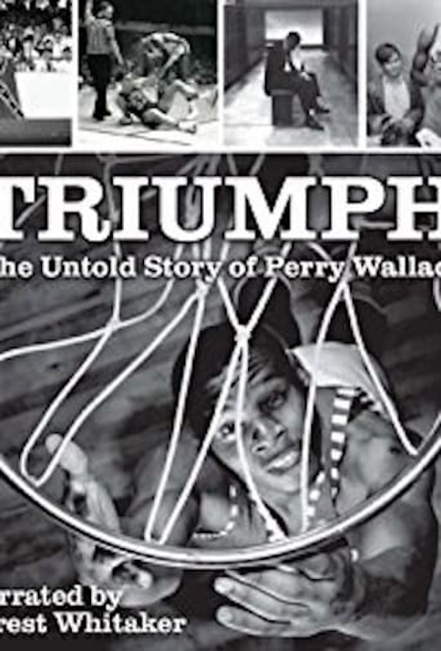 Triumph: The Untold Story of Perry Wallace