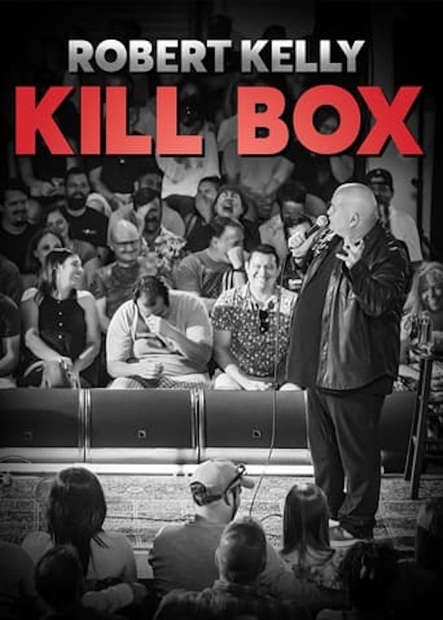 Robert Kelly: Kill Box