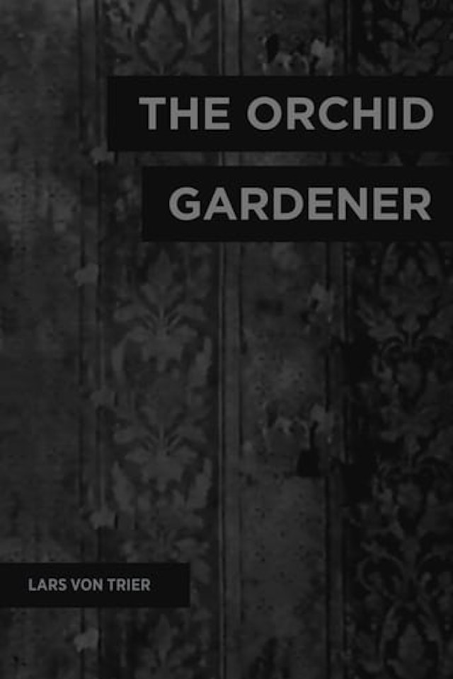 The Orchid Gardener