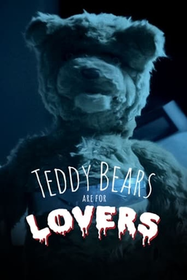 Teddy Bears Are for Lovers