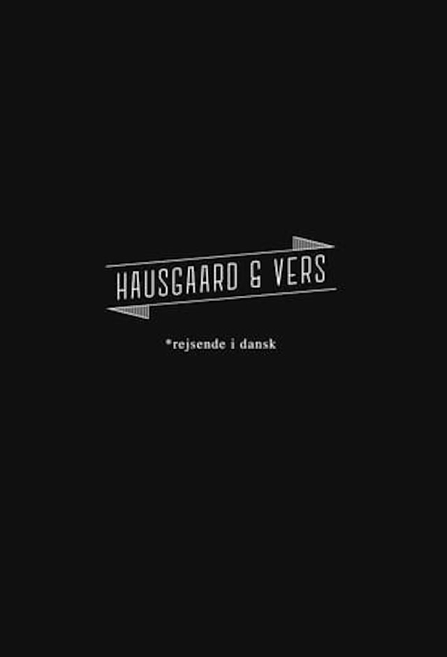 Hausgaard & Vers - Rejsende i Dansk