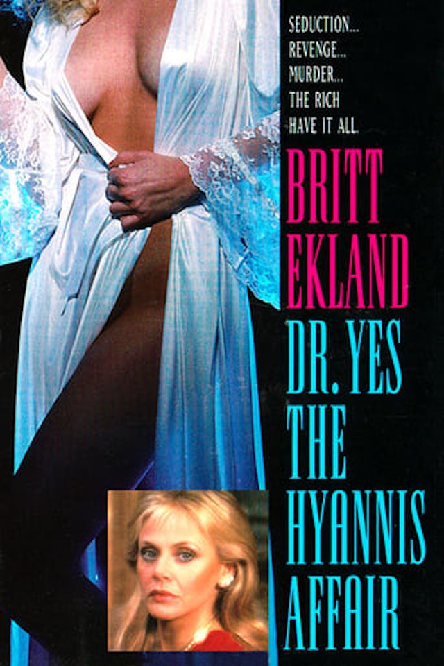 Doctor Yes: The Hyannis Affair