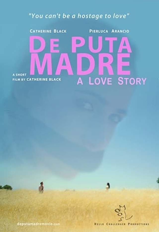 De Puta Madre: A Love Story