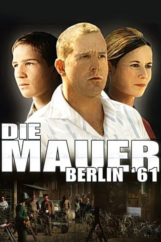 Die Mauer – Berlin ’61