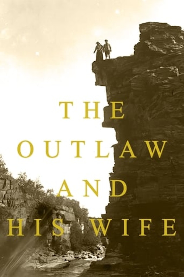 The Outlaw and His Wife