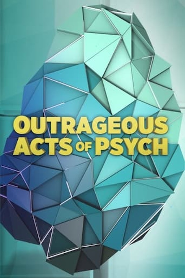 Outrageous Acts of Psych