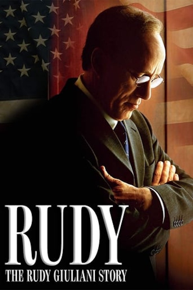 Rudy: The Rudy Giuliani Story