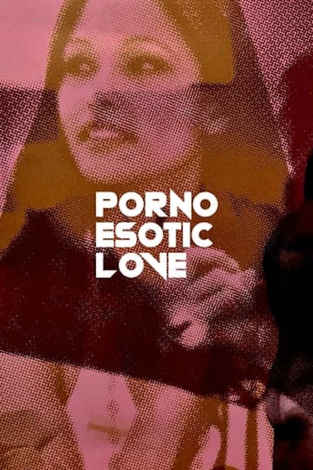 Porno Esotic Love