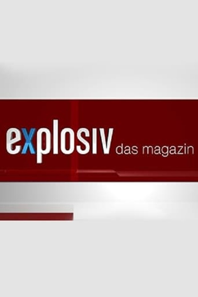 Explosiv - Das Magazin