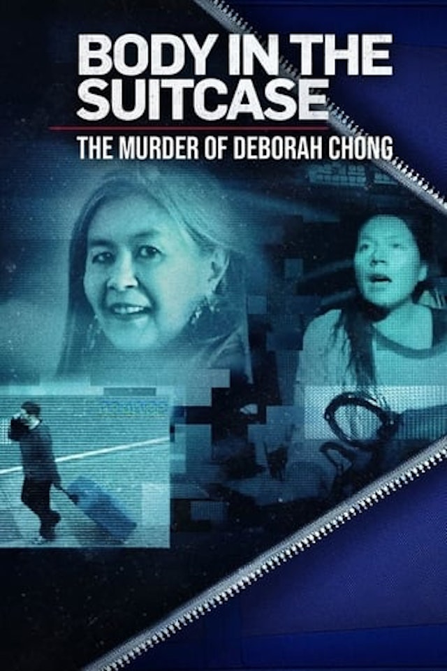 Body In The Suitcase: The Murder Of Deborah Chong