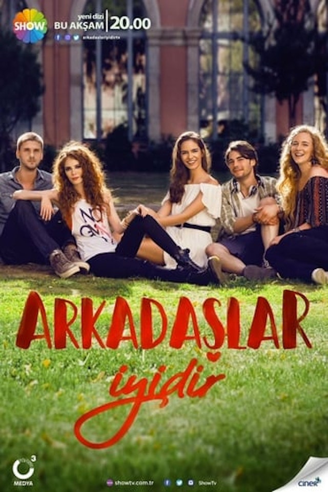 Arkadaşlar İyidir