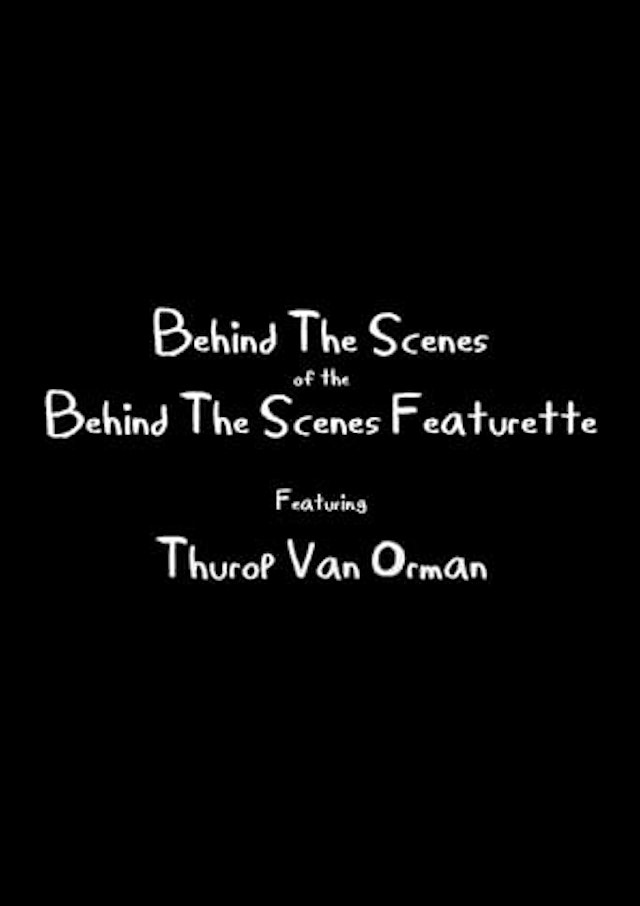 Behind The Scenes of the Behind The Scenes Featurette