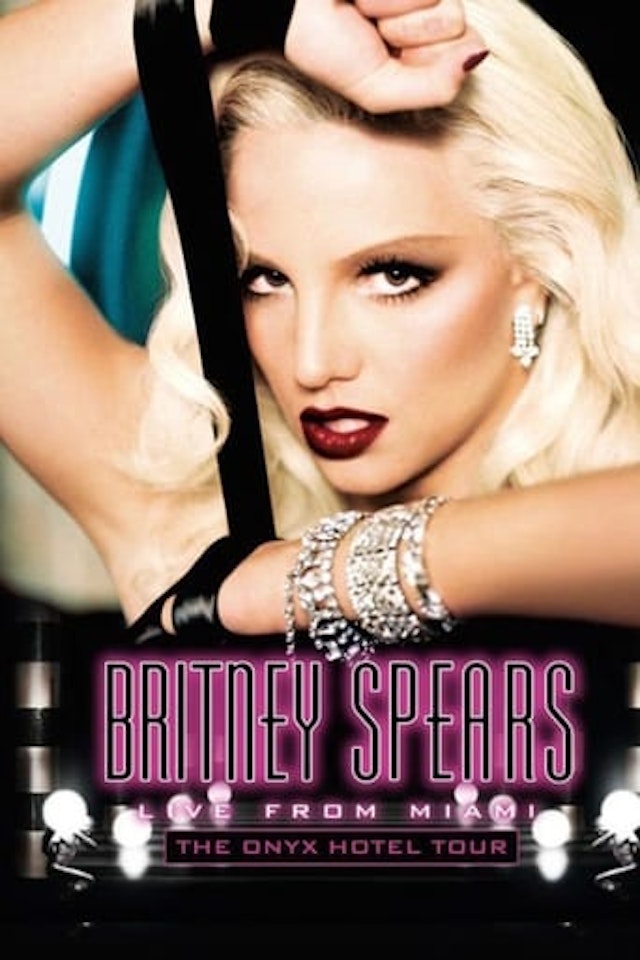 Britney Spears: Live from Miami