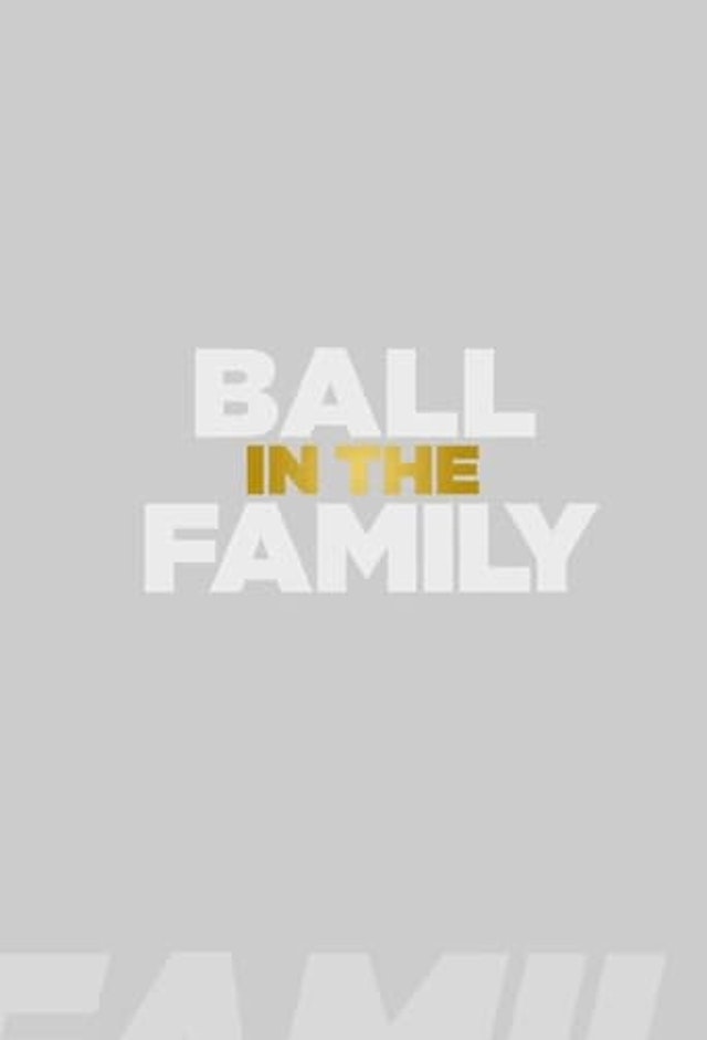 Ball In The Family