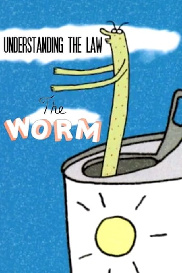 Understanding the Law: The Worm