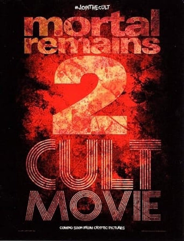 Mortal Remains 2: Cult Movie