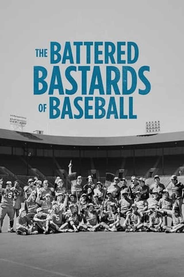 The Battered Bastards of Baseball