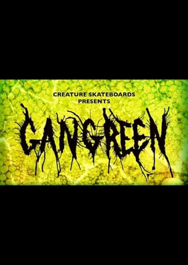 Creature Skateboards: Gangrene