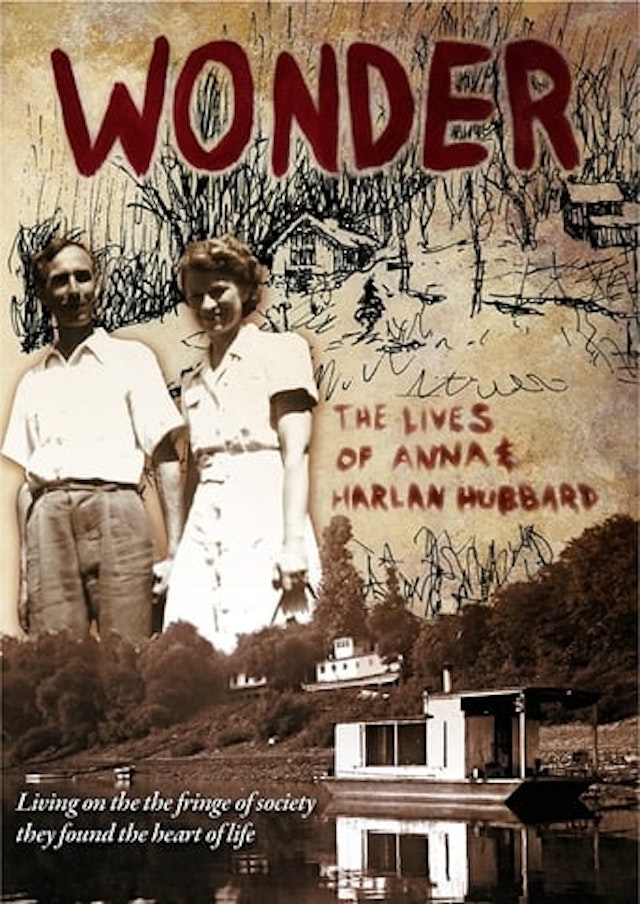 Wonder: The Lives of Anna and Harlan Hubbard