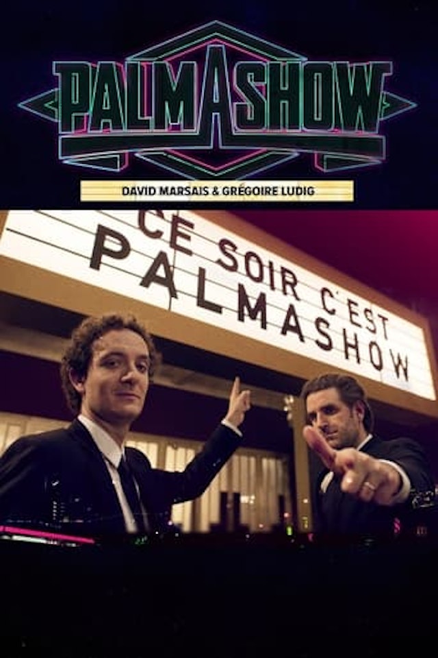 Ce soir, c'est Palmashow 2