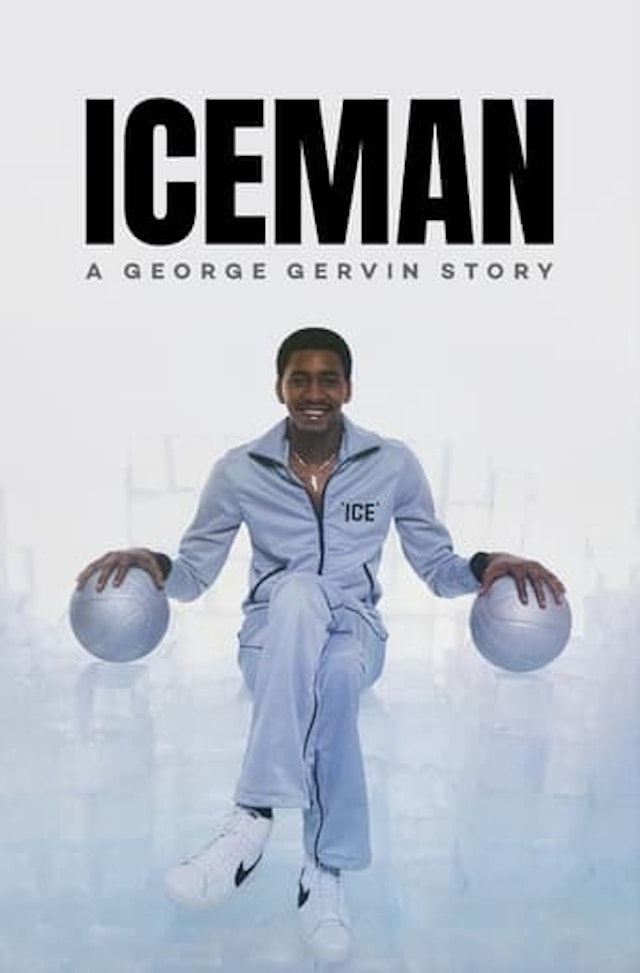 Iceman: A George Gervin Story