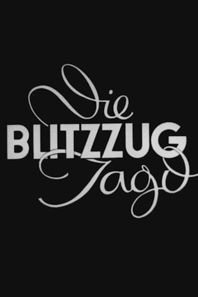 Die Blitzzugjagd