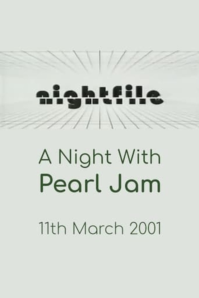 Pearl Jam: Nightfile - A Night with Pearl Jam