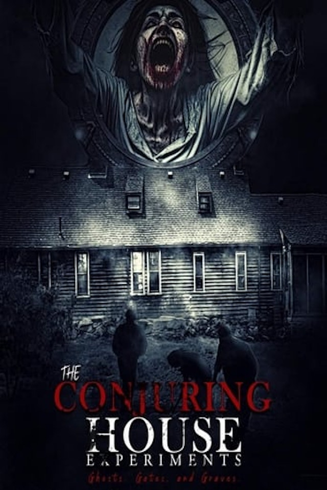 The Conjuring House Experiments