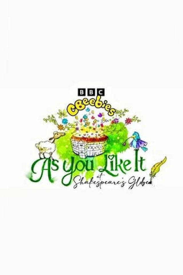 CBeebies Presents: As You Like It at Shakespeare's Globe