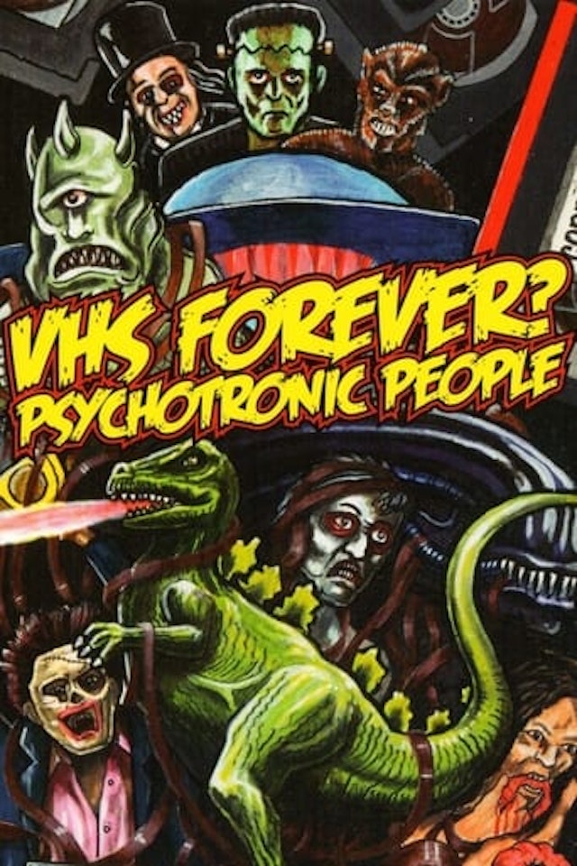 VHS Forever? | Psychotronic People