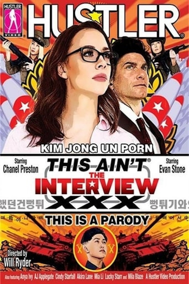 This Ain't The Interview XXX: This Is A Parody