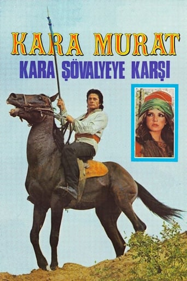 Kara Murat: Kara Şövalyeye Karşı