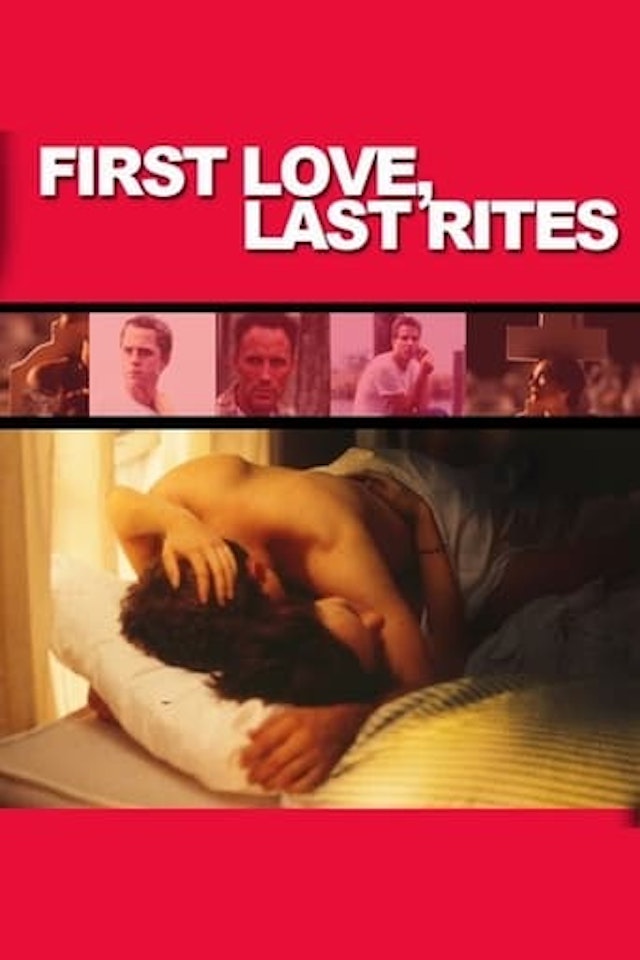 First Love, Last Rites