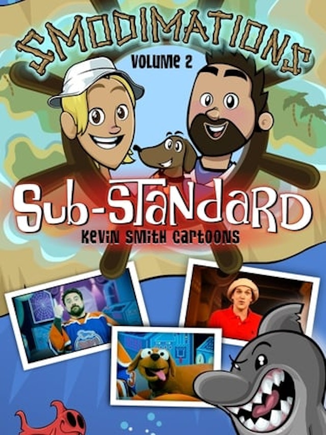 Smodimations Volume 2: Sub-Standard Kevin Smith Cartoons