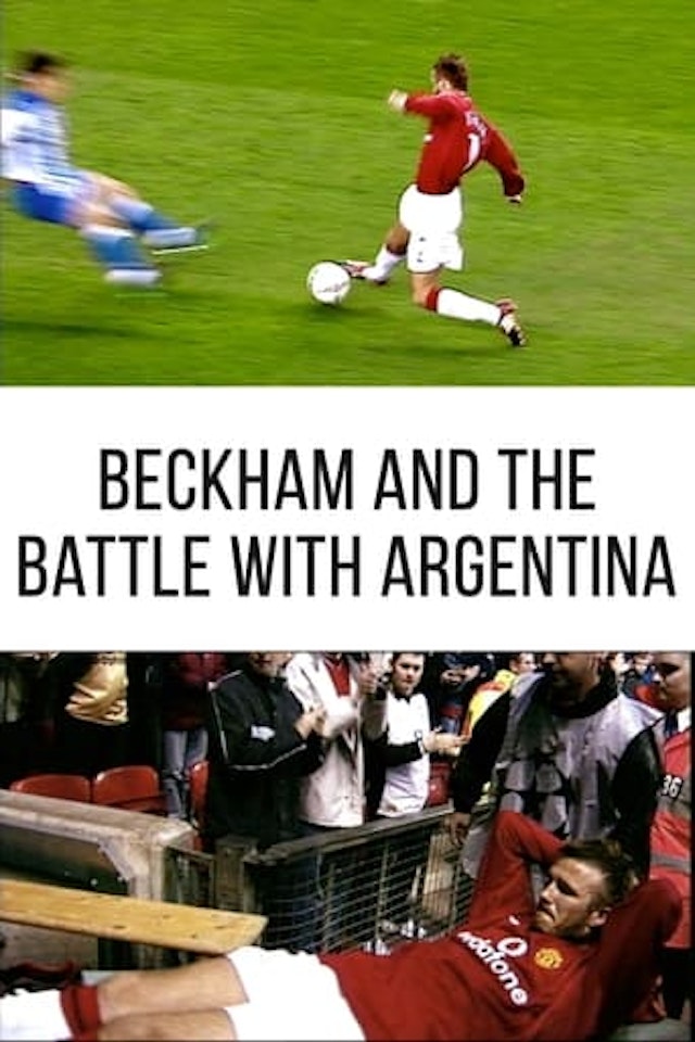 Beckham and the Battle with Argentina