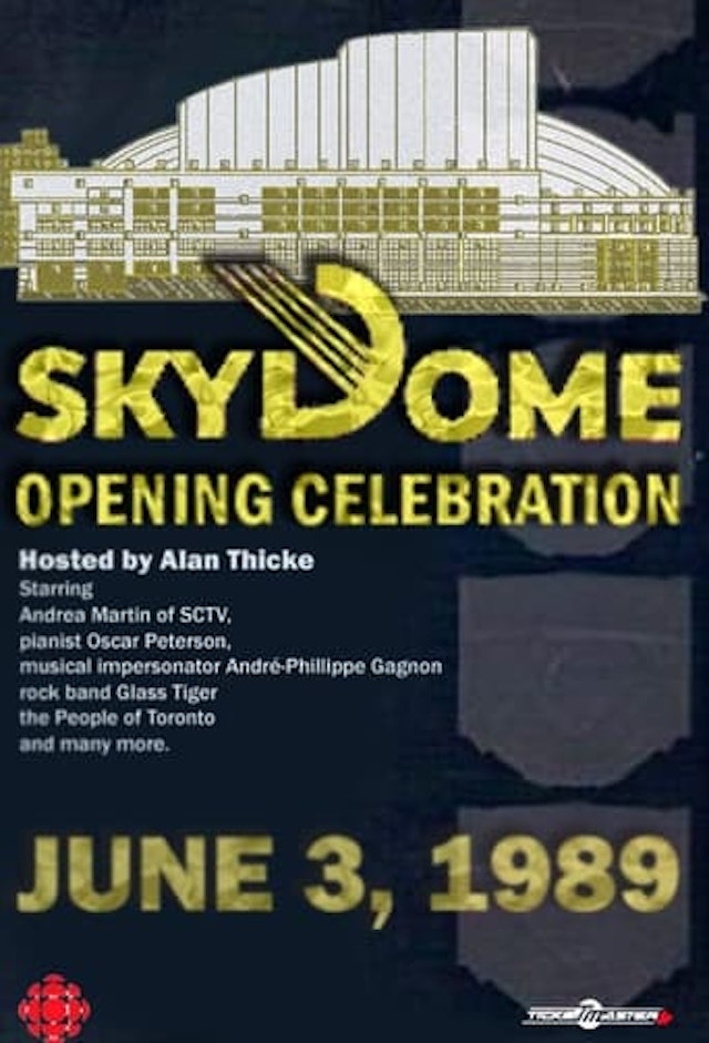 The Opening of SkyDome: A Celebration