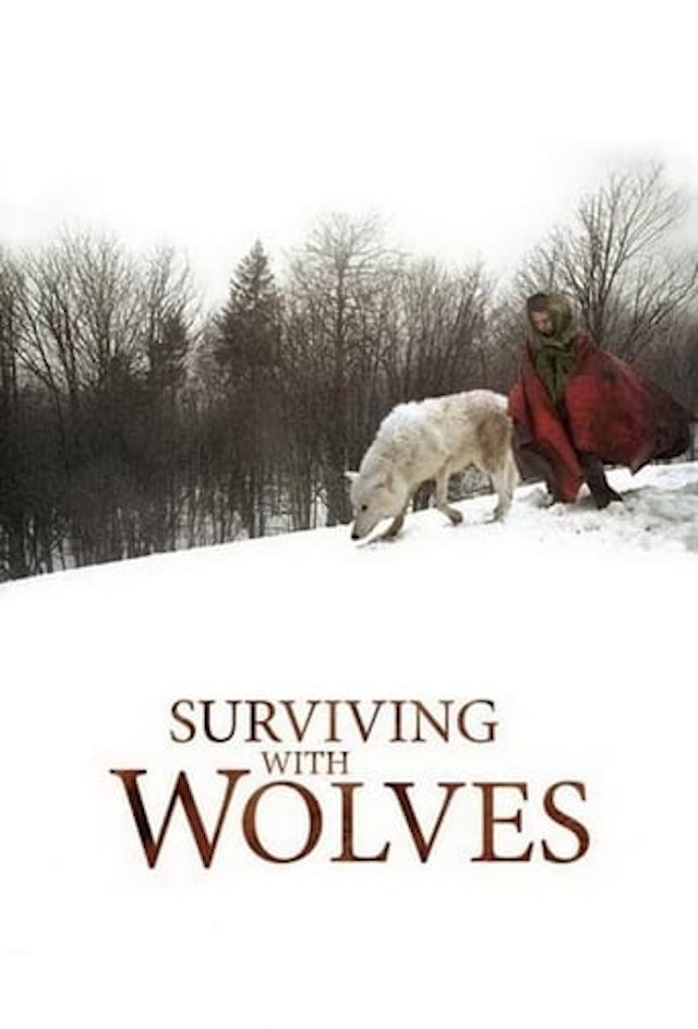 Surviving with Wolves