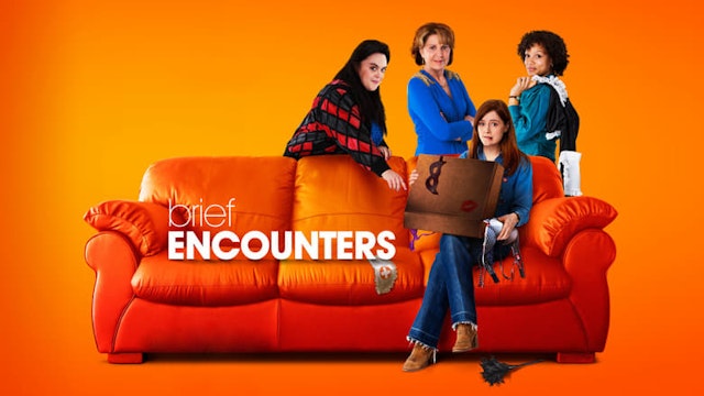 Brief Encounters